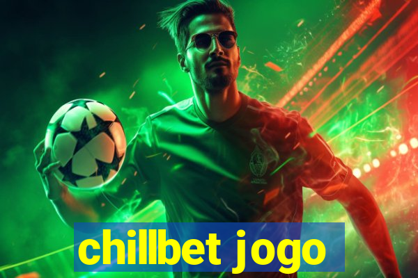 chillbet jogo