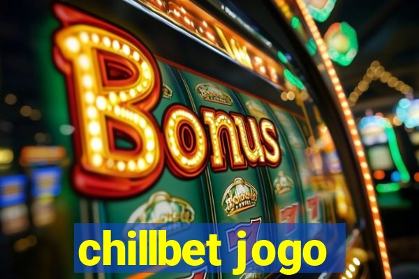 chillbet jogo