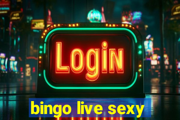 bingo live sexy