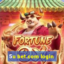 5u bet.com login