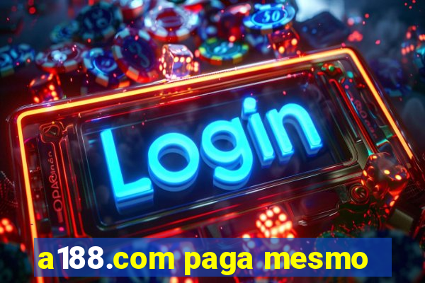 a188.com paga mesmo