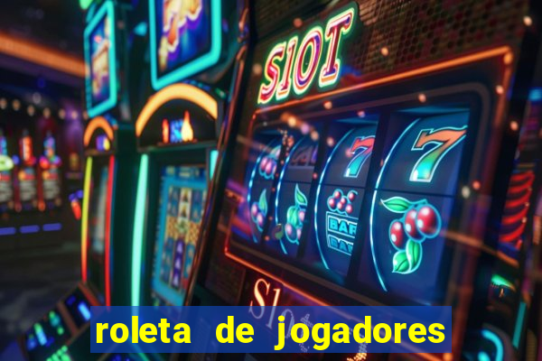 roleta de jogadores do fifa 23 roleta