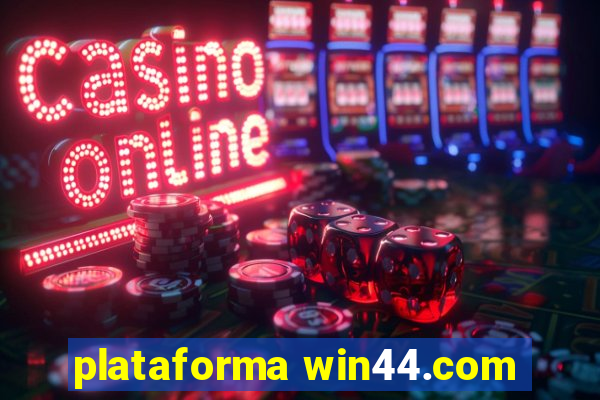 plataforma win44.com