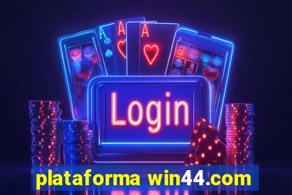 plataforma win44.com