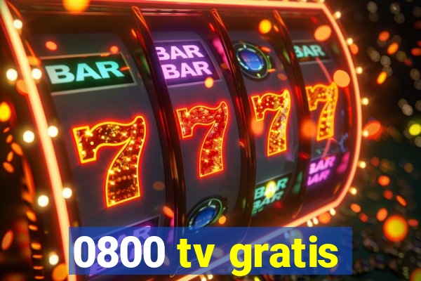 0800 tv gratis