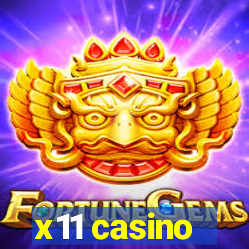 x11 casino