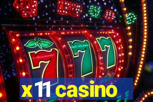 x11 casino