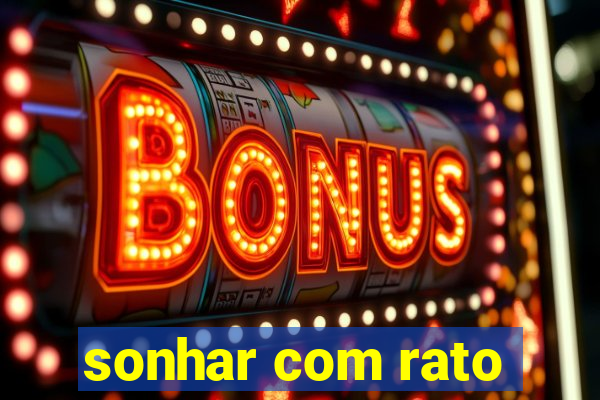 sonhar com rato