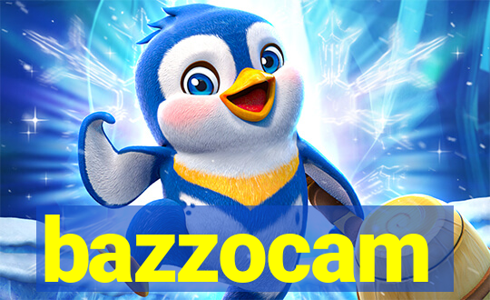 bazzocam