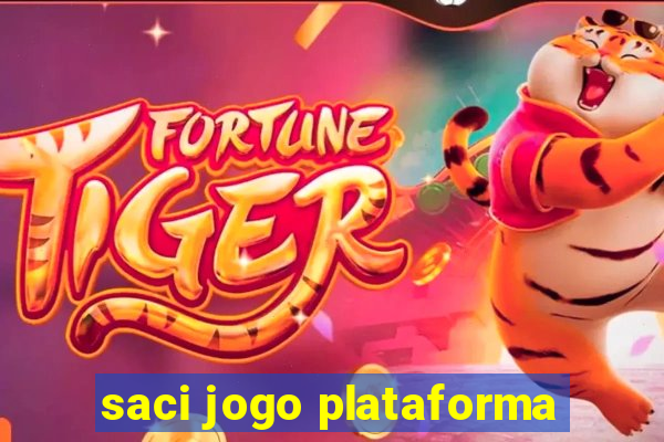 saci jogo plataforma