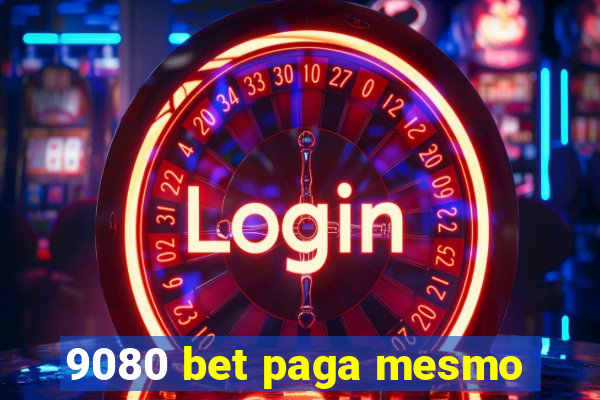 9080 bet paga mesmo