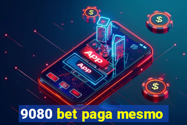 9080 bet paga mesmo