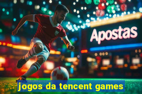 jogos da tencent games