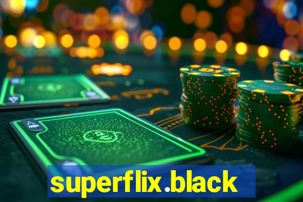 superflix.black