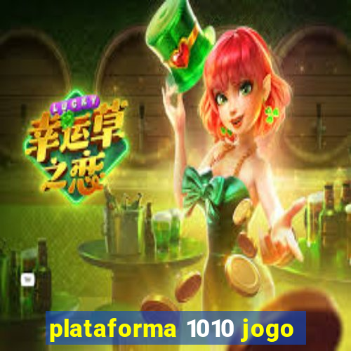 plataforma 1010 jogo