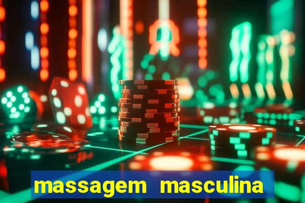 massagem masculina porto alegre