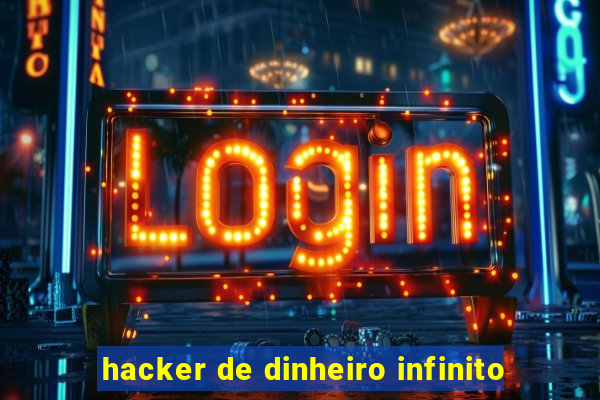 hacker de dinheiro infinito