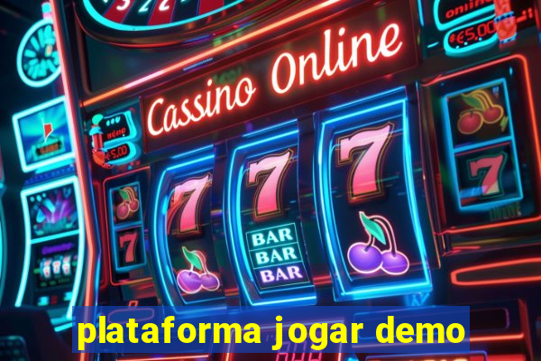 plataforma jogar demo