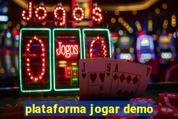 plataforma jogar demo