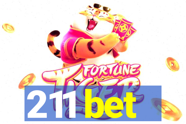 211 bet