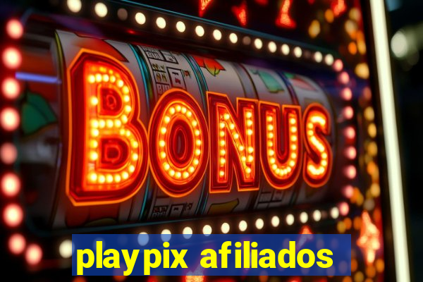 playpix afiliados