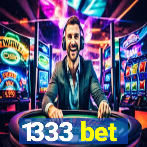 1333 bet