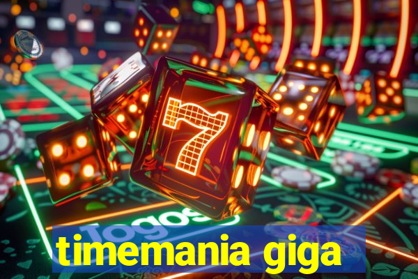 timemania giga