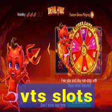 vts slots