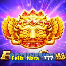 Feliz Natal 777 plataforma login