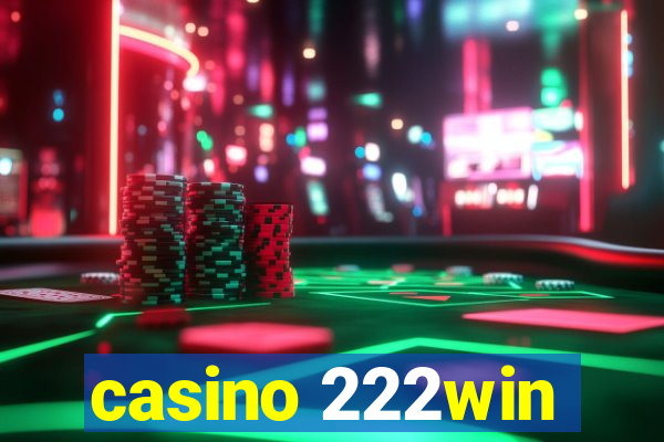 casino 222win