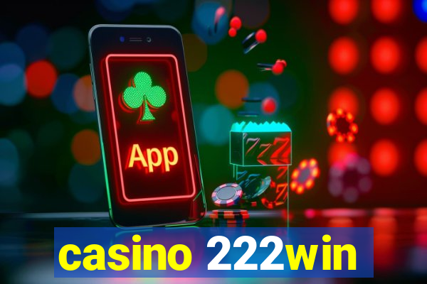 casino 222win