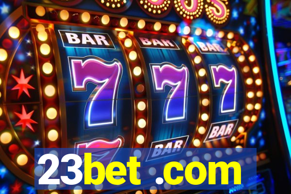 23bet .com