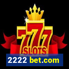 2222 bet.com