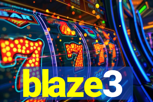 blaze3