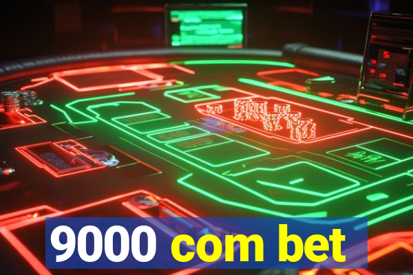 9000 com bet