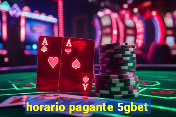 horario pagante 5gbet