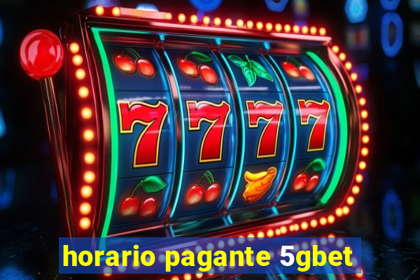 horario pagante 5gbet