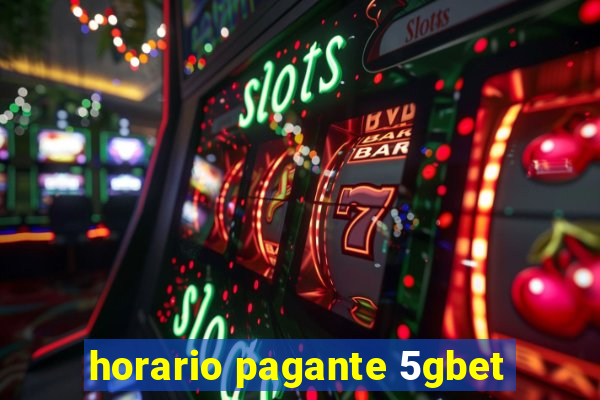 horario pagante 5gbet