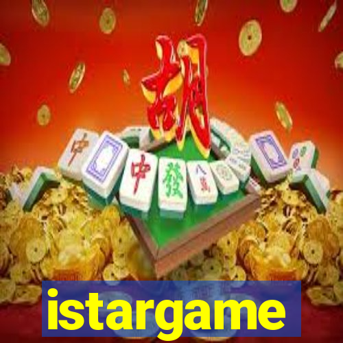 istargame