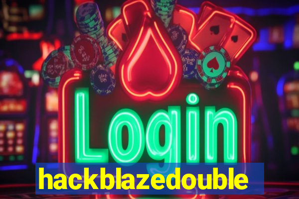 hackblazedouble