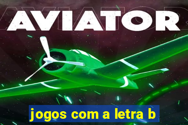 jogos com a letra b