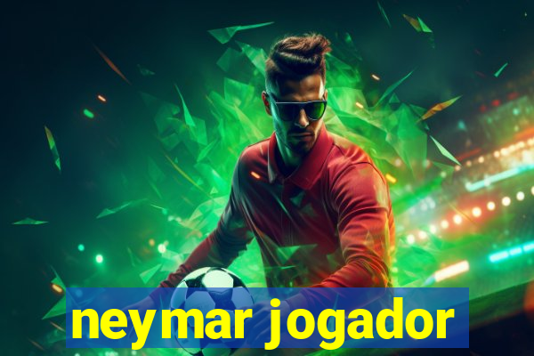 neymar jogador