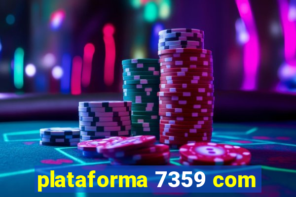 plataforma 7359 com