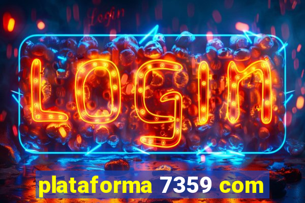 plataforma 7359 com