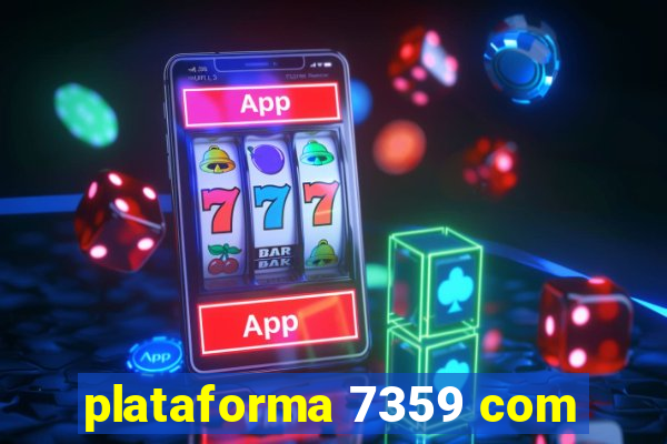 plataforma 7359 com