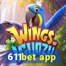 611bet app