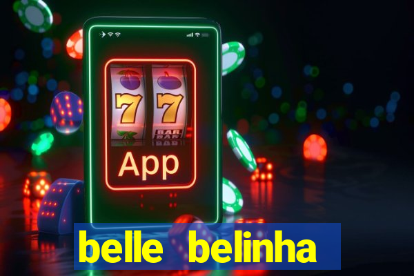 belle belinha vazados privacy