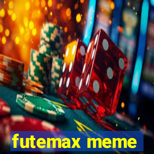 futemax meme