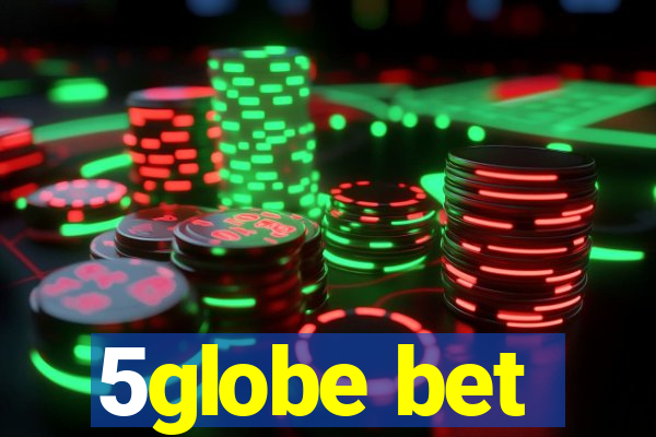 5globe bet