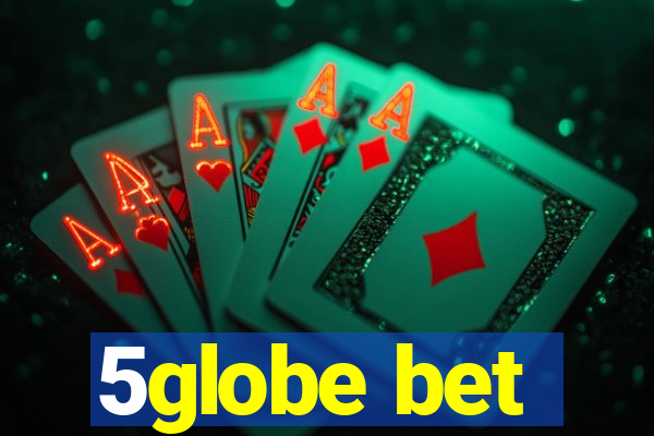 5globe bet